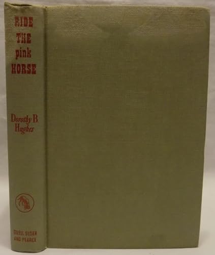Ride the pink horse B0007EXF8S Book Cover