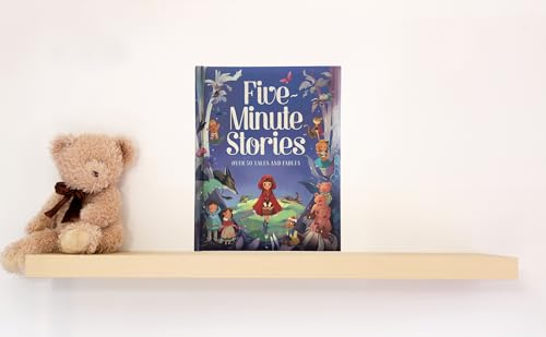 Five-minute Stories: Over 50 Tales and Fables