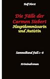 Die Fälle der Carmen Siebert - Autismus, Mord, Übergriff, Milzruptur, Eifersucht, Sex-Videos, Hundesitting, Nordkap, Clique, Verrat, Missbrauch, Öko, ... Eifersucht: Hauptkommissarin und Autistin