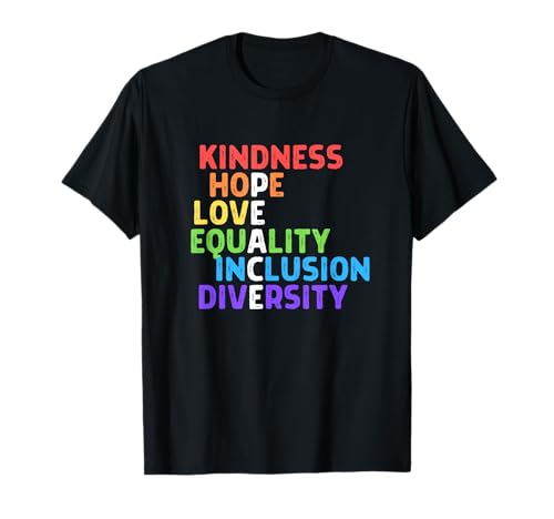 Kindness Peace Equality Inclusion Diversity Human Rights T-Shirt Small