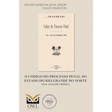 Capa do livro O código do processo penal do Estado do Rio Grande do Norte: uma análise crítica (Portuguese Edition)
