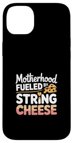 Motherhood Fueled By String Cheese Funny Mom Snack ���[���A �X�}�z�P�[�X iPhone 14 Plus �p