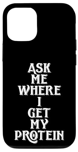 Ask Me Where I Get My Protein Funny Vegetarian & Vegan Joke �X�}�z�P�[�X iPhone 12/12 Pro �p