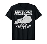 Photo Gallery maglietta kentucky fish are calling and i must go fishing maglietta Photo Gallery maglietta kentucky fish are calling and i must go fishing maglietta