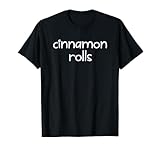 Cinnamon Rolls Shirts for Girls and Women