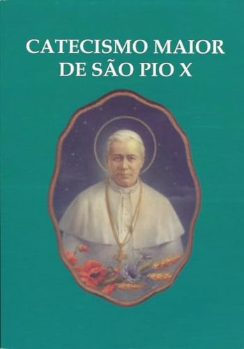 Catecismo Maior de Sao Pio X