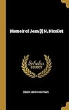 Memoir of Jean [!] N. Nicollet