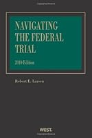 Navigating the Federal Trial, 2010 ed. 0314932178 Book Cover