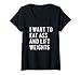 Femme Jouets sexuels anaux avec inscription « I Want To Eat Ass And Bench Press » T-Shirt avec Col en V
