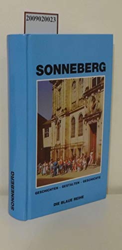 Sonneberg. Geschichten - Gestalten - Geschichte