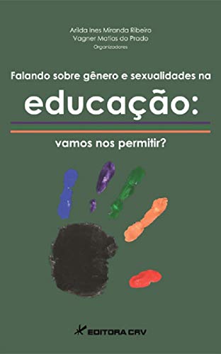 Falando sobre gênero e sexualidades na educação: vamos nos permitir?