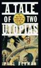 A Tale of Two Utopias: The Political Journey of the Generation of 1968