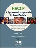Haccp, a Systematic Approach to Food Safety