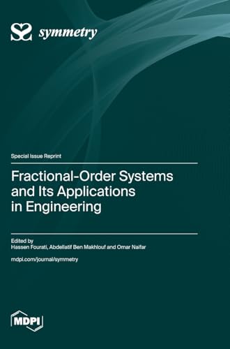 Fractional-Order Systems and Its Applications in Engineering