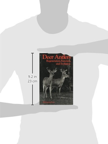 Deer Antlers: Regeneration, Function and Evolution