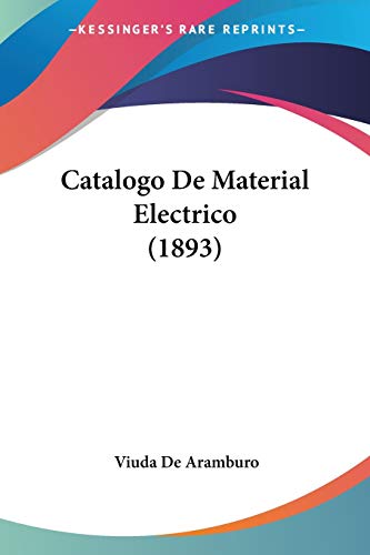 Catalogo De Material Electrico (1893)