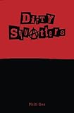 Dirty Squatters
