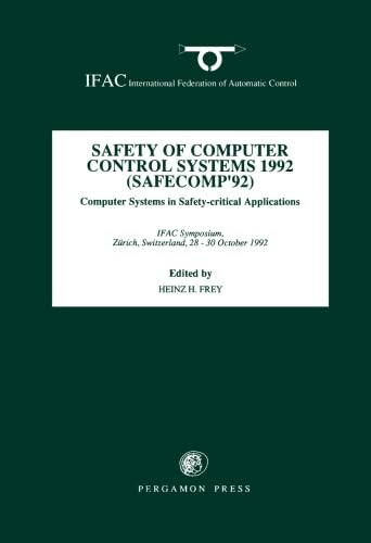 Buy Computer Systems in Safety-critical Applications (1992) (Safety of Computer Control Systems) — BookShops.in