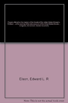 Prayers, Offered By the Chaplain of the Senate of the United States 1971-1972