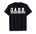DADD Dads Against Daughters Dating T-Shirt