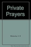 Private prayers: Being forms of devotion for the use of young men and young women B000889BYU Book Cover