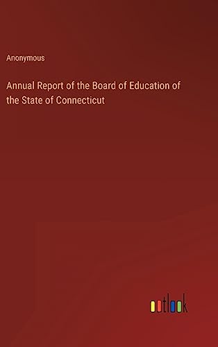 Annual Report of the Board of Education of the State of Connecticut