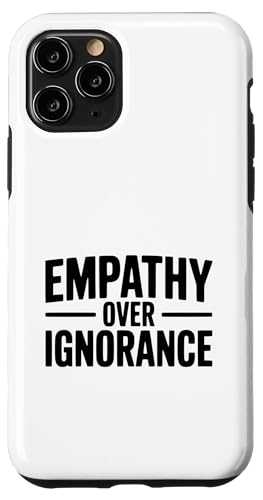 Empathy Over Ignorance �C���X�s���[�V�������p ���C���N�������� �X�}�z�P�[�X iPhone 11 Pro �p
