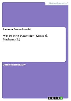 Paperback Was ist eine Pyramide? (Klasse 6, Mathematik) [German] Book