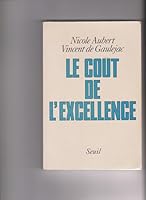 Le cout de l'excellence. 202013389X Book Cover