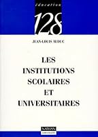 Les institutions scolaires et universitaires 2091778877 Book Cover