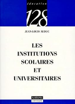 Paperback Les institutions scolaires et universitaires [French] Book