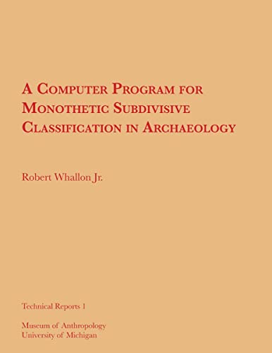 A Computer Program for Monothetic Subdivisive Classification in Archaeology: Volume 1 (Technical Reports) view 2