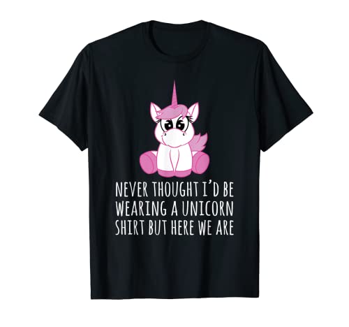 Unicorn Lover - Never Pensé que llevaría un unicornio Camiseta