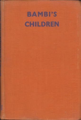 Bambi"s Children : The Story of a Forest Family B000MIOT20 Book Cover