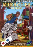Miracles Of Jesus (Amazing 3D Bible Stories)