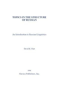Paperback Topics in the Structure of Russian: An Introduction to Russian Linguistics Book