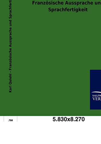 Französische Aussprache und Sprachfertigkeit (German Edition)