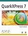 QuarkXPress 7 (Diseño Y Creatividad) - Lourekas, Peter, Weinmann, Elaine