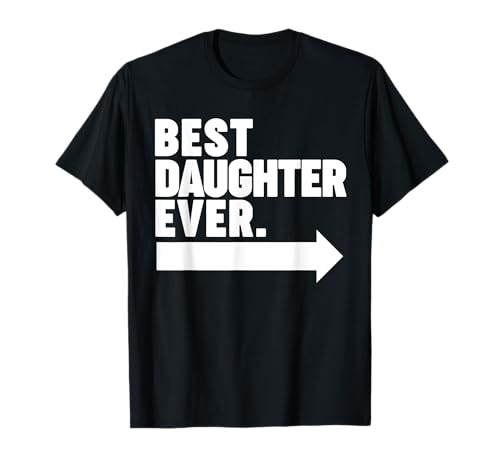 La migliore figlia di sempre Maglietta