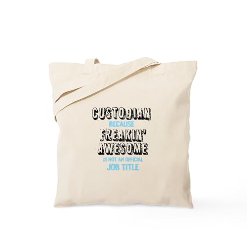 CafePress Custodian Because Freakin Awesome Is Not An Offici Natural Canvas Tote Bag, Reusable Shopping Bag