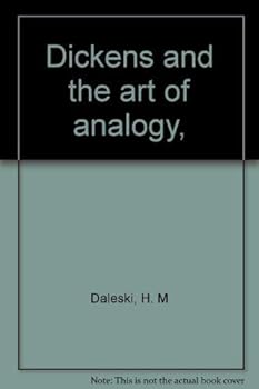 Hardcover Dickens and the art of analogy, Book