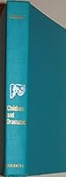 Children and Dramatics 0684132613 Book Cover