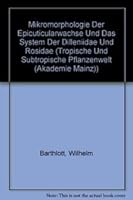 Mikromorphologie Der Epicuticularwachse Und Das System Der Dilleniidae Und Rosidae 3515070850 Book Cover