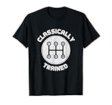 Classically trained Funny Three Pedals Car Guys T-Shirt
