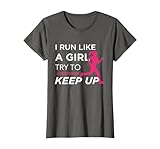 Tshirt for Female Runners - I Run Like a Girl Try to Keep Up T-Shirt, Women, Asphalt Grey, Small