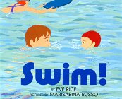 Swim!: Rice, Eve, Russo, Marisabina: 9780688142742: Amazon.com: Books