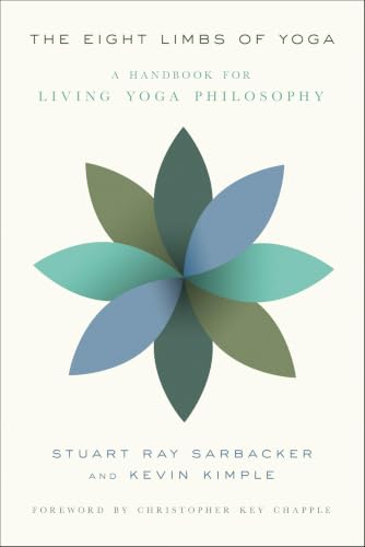 The Eight Limbs of Yoga: A Handbook for Living Yoga Philosophy