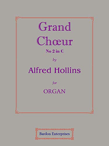 Grand Choeur No 2 in C