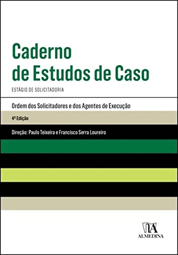 Caderno de estudos de caso: estágio de solicitadoria