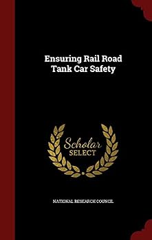 Ensuring Rail Road Tank Car Safety